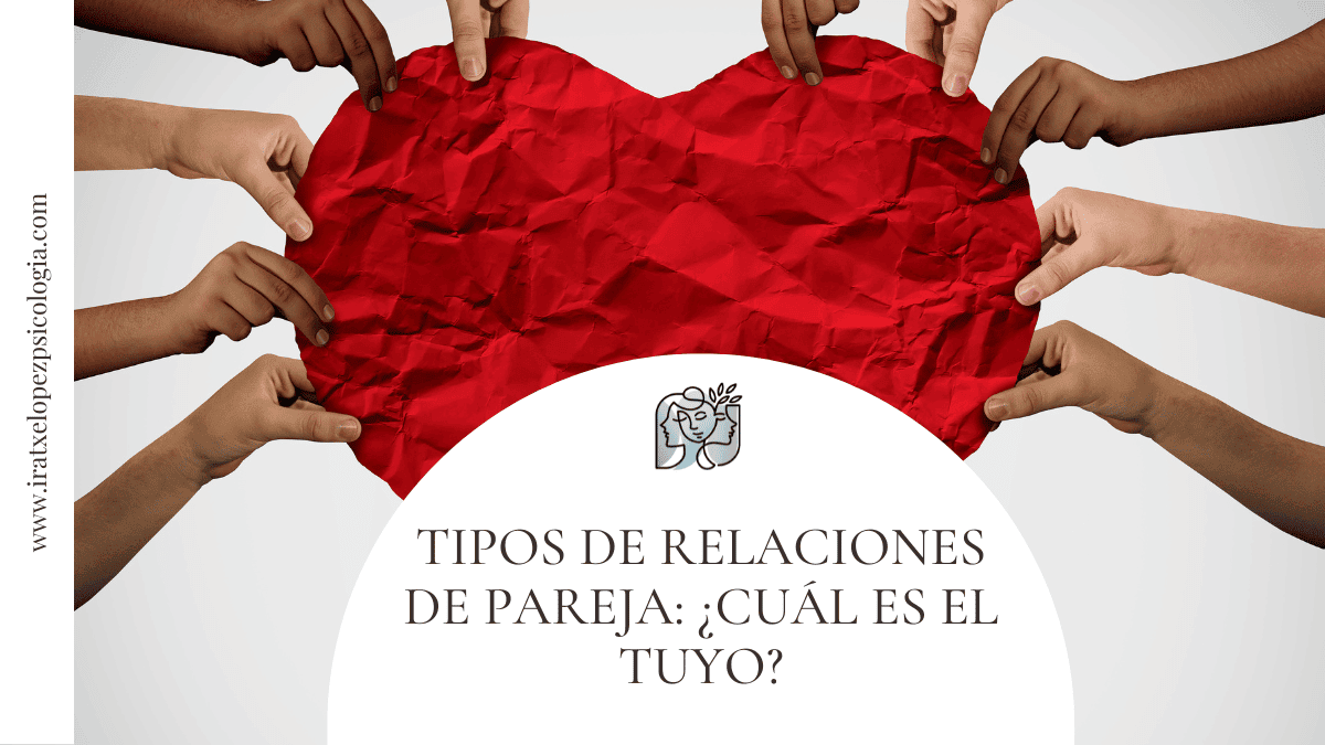 Tipos de relaciones de pareja