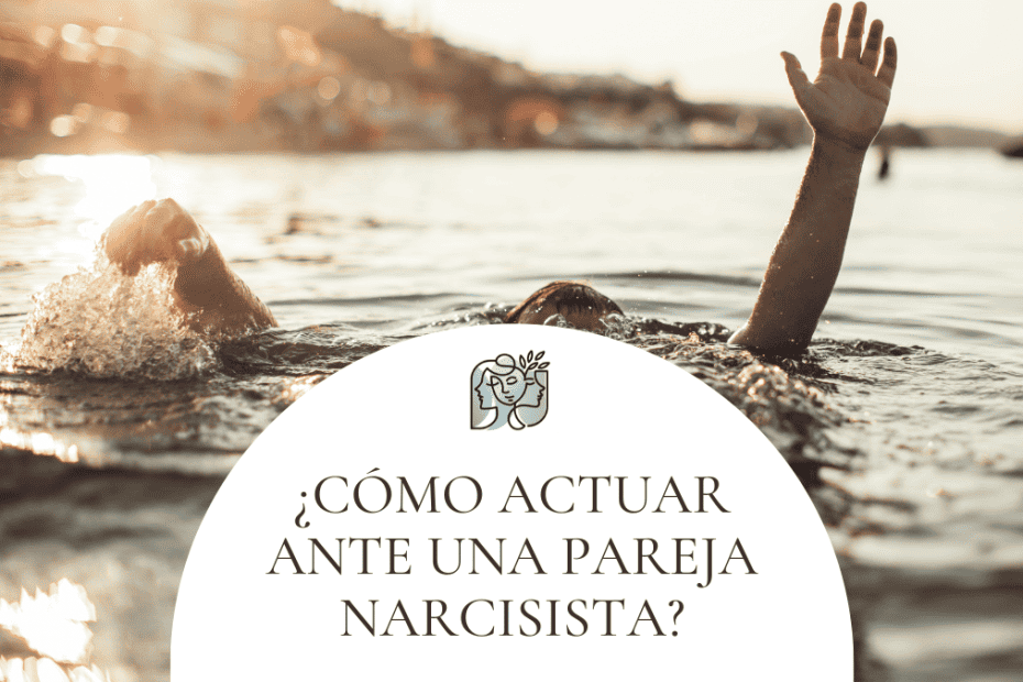 actuar ante una pareja narcisista