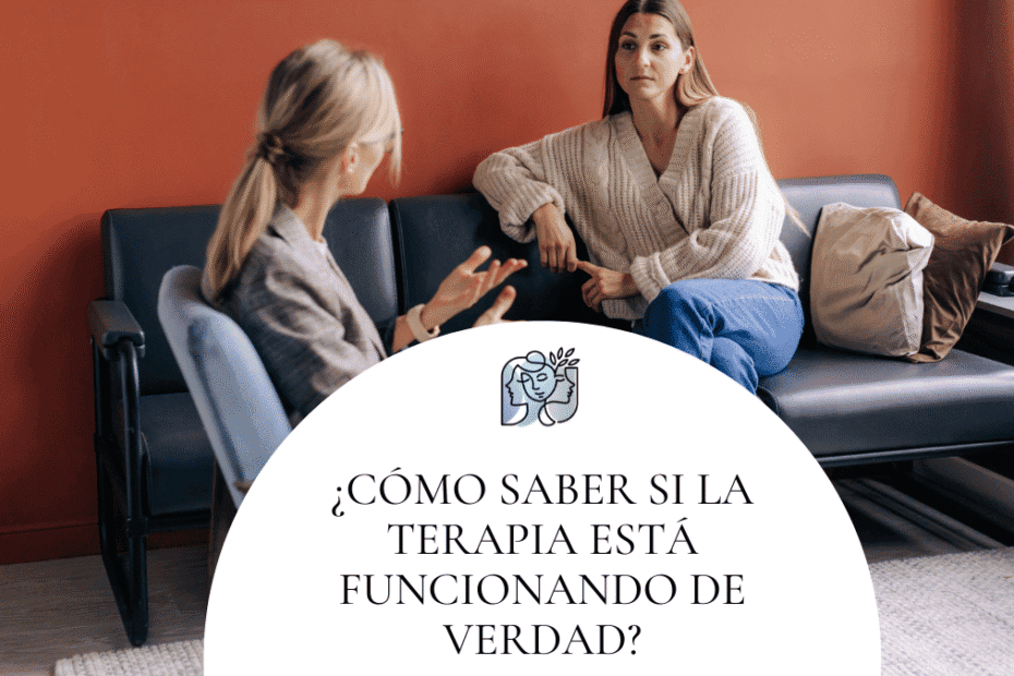 cómo saber si la terapia está funcionando