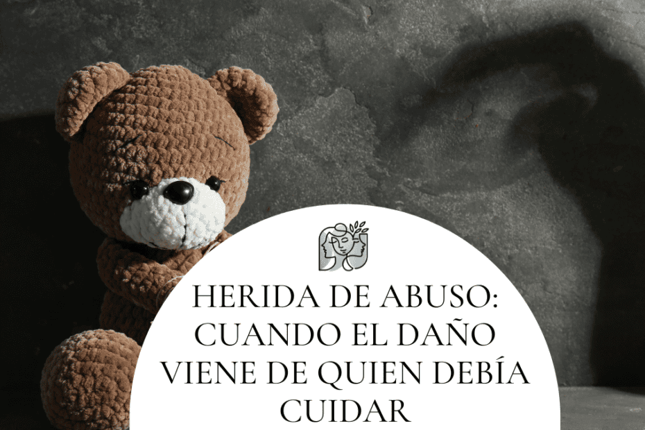 Imagen de un oso de peluche triste simbolizando la herida de abuso.