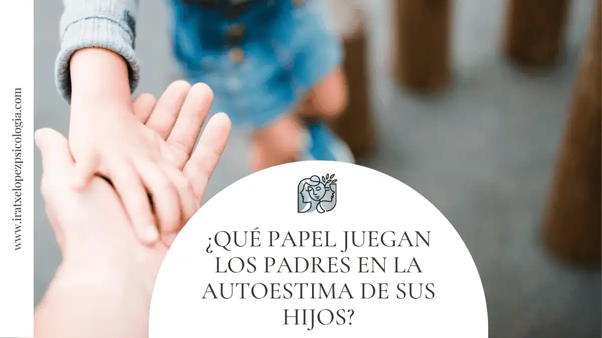 padres en la autoestima de sus hijos